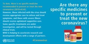 Read more about the article Are there any specific medicines to prevent or treat the new coronavirus?